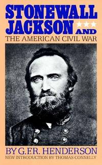 Stonewall Jackson And The American Civil War (A Da Capo paperback)