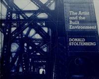 The Artist and the Built Environment by Donald Stoltenberg - 1980