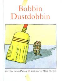 Bobbin Dustdobbin by Patron, Susan - 1993