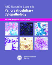 WHO REPORTING SYSTEM FOR PANCREATICOBILIARY CYTOPATHOLOGY