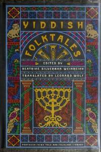 Yiddish Folk Tales (Pantheon Fairy Tale & Folklore Library) Weinreich, Beatrice S