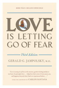 Love Is Letting Go Of Fear, Third Edition