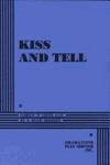 Kiss and Tell