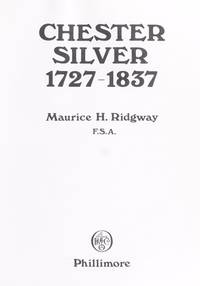 Chester Silver, 1727-1837