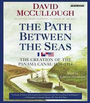 image of The Path Between the Seas: The Creation of the Panama Canal, 1870-1914