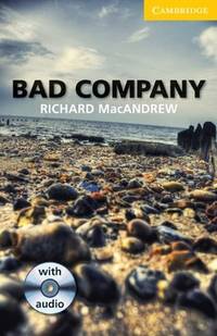 Bad Company Level 2 Elementary/Lower-intermediate with Audio CDs (2) (Cambridge