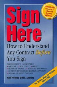 Sign Here: how to Understand Any Contract Before You Sign