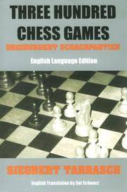 THREE HUNDRED CHESS GAMES English Language Edition