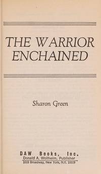 The Warrior Enchained (Terrillian II) by Sharon Green - 1988-03-01