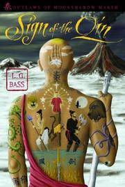 The Outlaws of Moonshadow Marsh: The Sign of Qin - Book #1 (Outlaws of Moonshadow Marsh, 1)