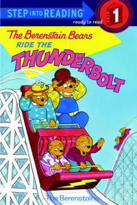 The Berenstain Bears Ride the Thunderbolt (Step-Into-Reading, Step 1)