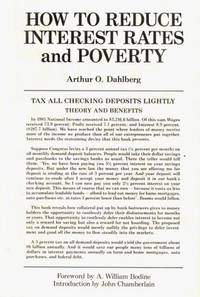 How to Reduce Interest Rates and Poverty by Dahlberg, Arthur O - 1984