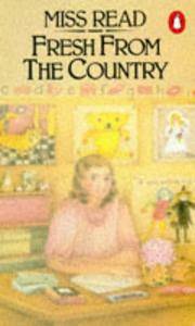 Fresh from the Country by Miss Read - 08/27/1970