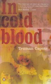 image of In Cold Blood: A True Account of A Multiple Murder and Its Consequences (Essential Penguin)