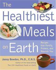 Healthiest Meals On Earth