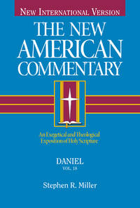 Daniel : An Exegetical and Theological Exposition of Holy Scripture
