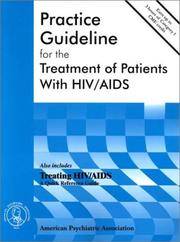 Practice Guideline for the Treatment of Patients with HIV/AIDS (American Psychiatric Association Practice Guidelines,) by American Psychiatric Association - 2001-01