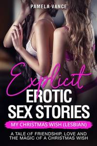 Explicit Erotic Sex Stories: Mу Christmas Wish(Lesbian). A tаlе оf ...