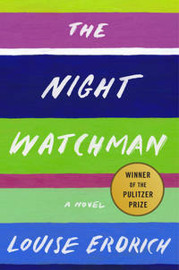 The Night Watchman ** SIGNED & DATED, 1st Edition /1st Printing **