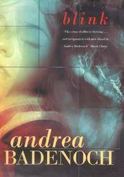 Blink (Macmillan crime) by Andrea Badenoch - 03/23/2001