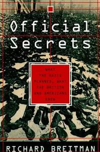 image of Official Secrets What the Nazis Planned, What the British and Americans Knew