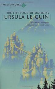 The Left Hand of Darkness by Le Guin, Ursual