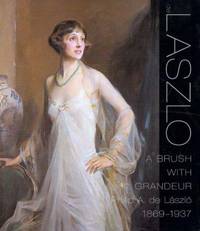 DE LASZLO: A Brush with Grandeur