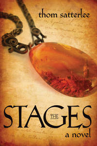 The Stages : A Novel