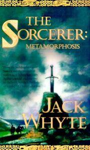 image of The Sorcerer: Metamorphosis, Book 2 (The Camulod Chronicles, Book 6)