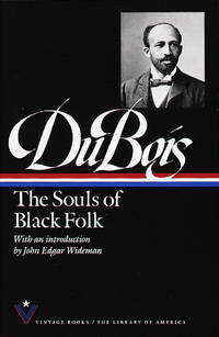 Souls of Black Folk by W. E. DU BOIS, W. E. DUBOIS - February 1990