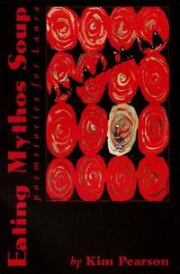 Eating Mythos Soup: Poemstories for Laura