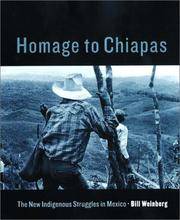 Homage to Chiapas; the New Indigenous Struggles in Mexico
