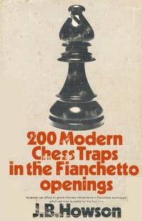 TWO HUNDRED MODERN CHESS TRAPS IN THE FIANCHETTO OPENINGS