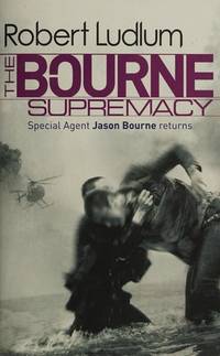 The Bourne Supremacy de Robert Ludlum - 2013