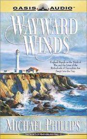 Wayward Winds (Secrets of Heathersleigh Hall #2) by Michael Phillips; Jon Gauger [Narrator] - 2001-11-01