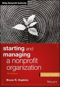 Starting and Managing a Nonprofit Organization a Legal Guide