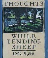 Thoughts While Tending Sheep by Ilefeldt, W. G