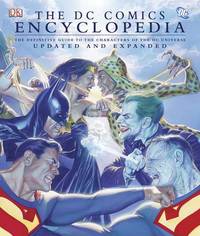 The DC Comics Encyclopedia by Teitelbaum, Michael, Greenburger, Robert, Beatty, Scott, Jimenez, Phil, Dorling Kindersley Publishing Staff