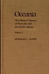 Oceania: The Native Cultures of Australia and the Pacific Islands