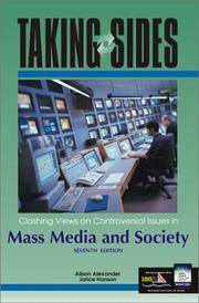 TAKING SIDES: CLASHING VIEWS ON CONTROVERSIAL ISSUES IN MASS MEDIA AND SOCIETY