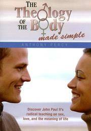 The Theology of the Body Made Simple