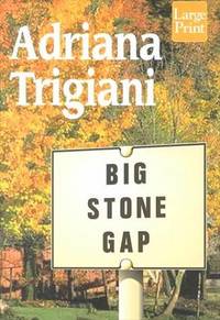 Big Stone Gap by Trigiani, Adriana