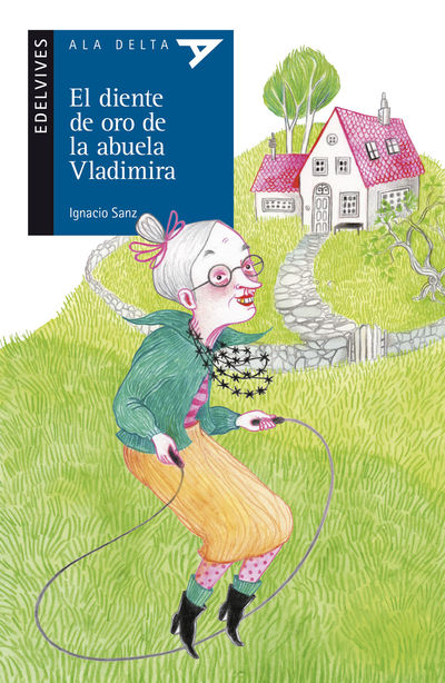 BIBLIO | El Diente de Oro de la Abuela Vladimira by Ignacio Sanz ...