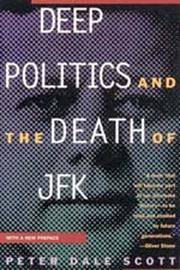 cover of Deep Politics and the Death of JFK