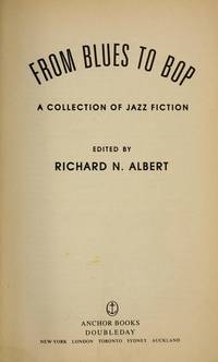 From Blues to Bop : A Collection of Jazz Fiction