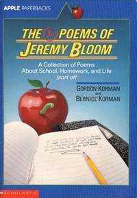 The D-poems of Jeremy Bloom: A Collection of Poems About School, Homework, and