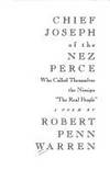 Chief Joseph of the Nez Perce, Who Called Themselves the Nimipu, 'The Real People'. A Poem.