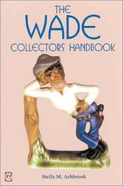 The Wade Collectors Handbook and Price Guide