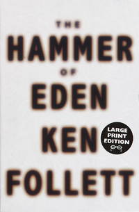 The Hammer of Eden: A Novel (Random House Large Print) by Follett, Ken - 1998-10-14