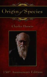 The Origin of Species: 150th Anniversary Edition by Charles Darwin - Paperback - from SecondSale (SKU: 00031127326)